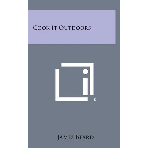 Cook It Outdoors - Hardcover