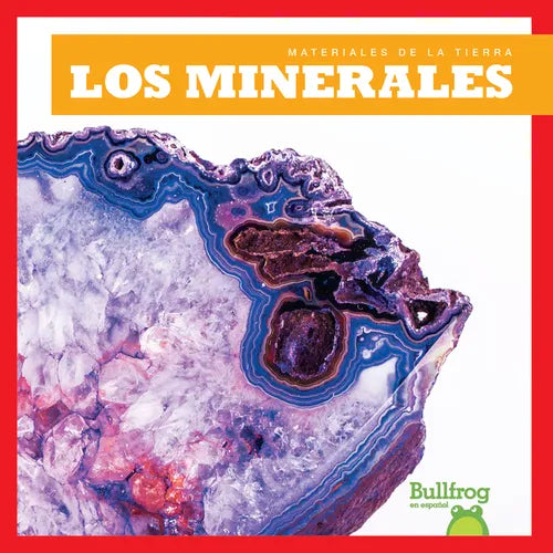 Los Minerales (Minerals) - Library Binding
