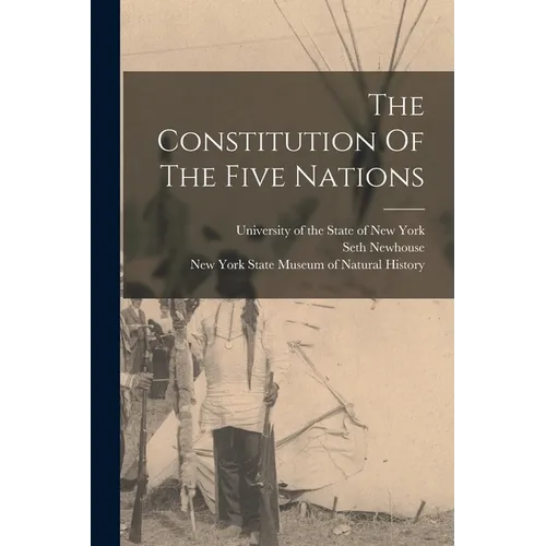 The Constitution Of The Five Nations - Paperback