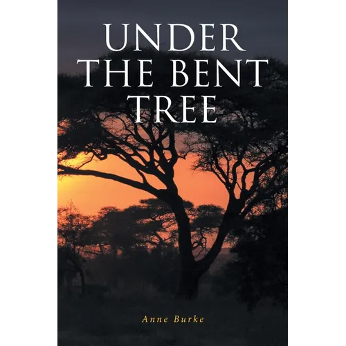 Under the Bent Tree - Paperback