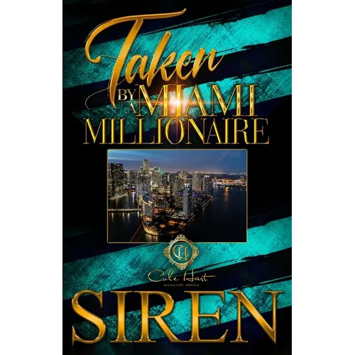 Taken By A Miami Millionaire: An African American Romance - Paperback