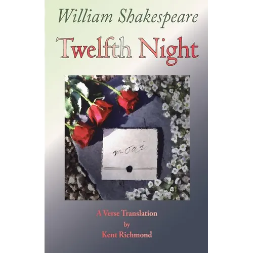 Twelfth Night: A Verse Translation - Paperback