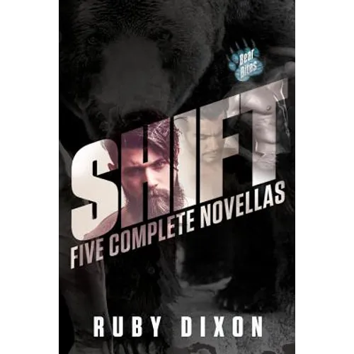 Shift: A Bear Bites Anthology: Five Complete Novellas - Paperback