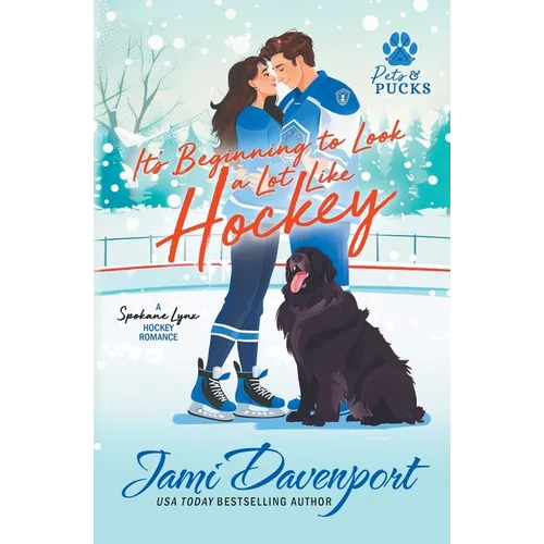 It's Beginning to Look a Lot Like Hockey: A Spokane Lynx Holiday Hockey Romance - Paperback