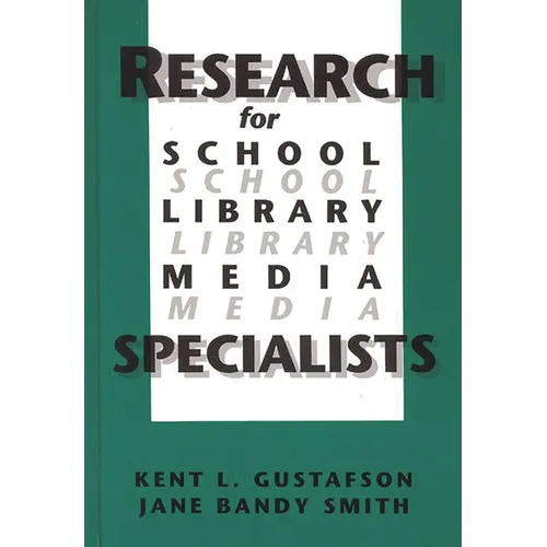 Research for School Library Media Specialists - Hardcover