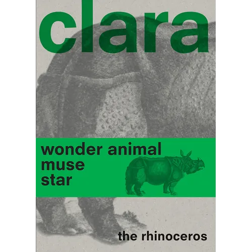 Clara the Rhinoceros - Paperback