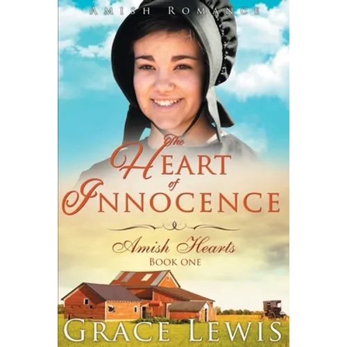 The Heart of Innocence: Amish Romance - Paperback