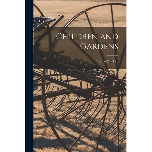 Children and Gardens - Paperback