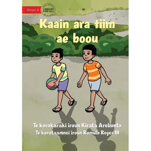 Our New Team Member - Kaain ara tiim ae boou (Te Kiribati) - Paperback