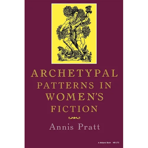 Archetypal Patterns in Women's Fiction - Paperback