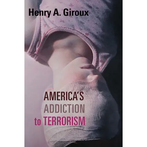 America's Addiction to Terrorism - Paperback