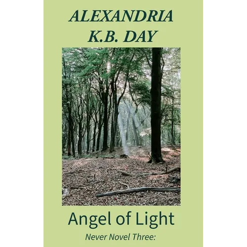 Angel of Light: How a Young Woman Finds a New Path - Paperback