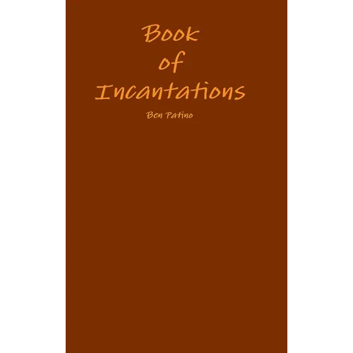 Book of Incantations - Hardcover
