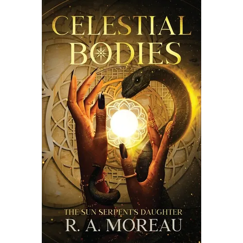 Celestial Bodies: The Sun Serpent's Daughter - Paperback