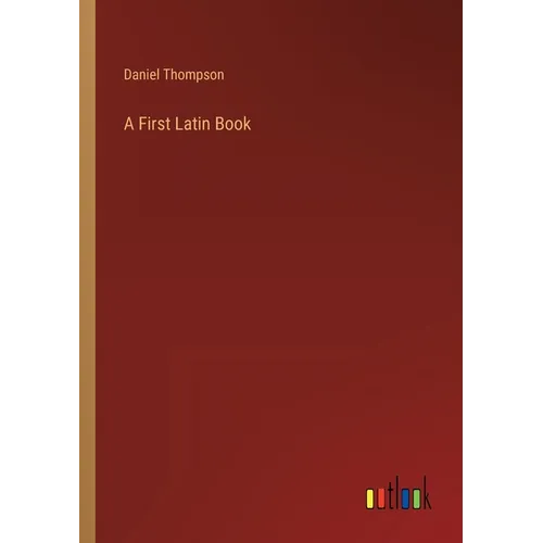 A First Latin Book - Paperback