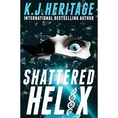 Shattered Helix: A page-turning, action-packed, cyberpunk mystery - Paperback