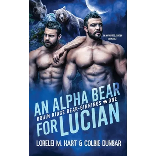 An Alpha Bear For Lucian: An MM Shifter Mpreg Romance - Paperback