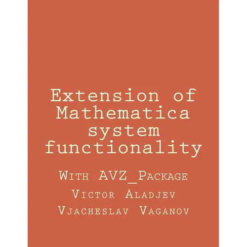 Extension of Mathematica system functionality - Paperback
