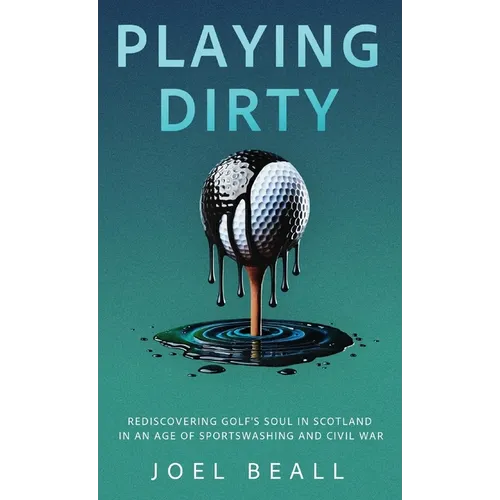 Playing Dirty - Hardcover