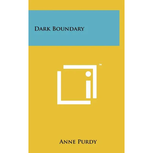 Dark Boundary - Hardcover