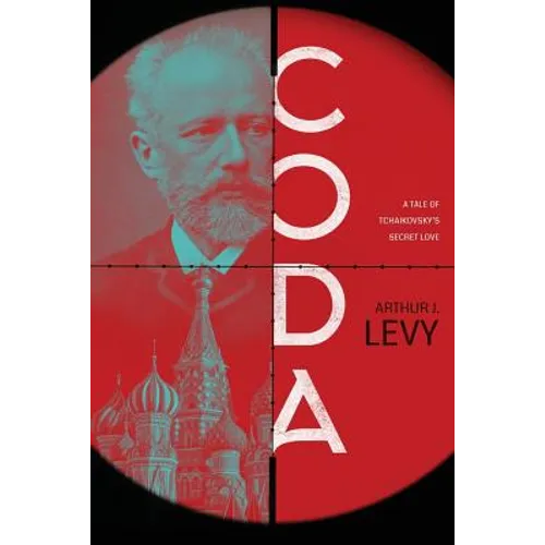 Coda: A Tale of Tchaikovsky's Secret Love - Paperback