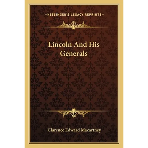 Lincoln And His Generals - Paperback