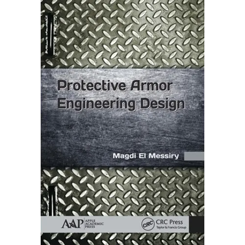 Protective Armor Engineering Design - Paperback
