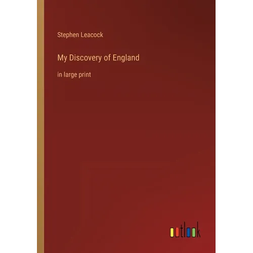 My Discovery of England: in large print - Paperback