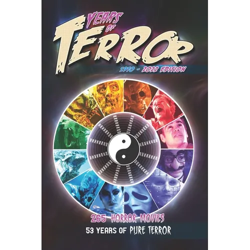 Years of Terror 2022: 265 Horror Movies, 53 Years of Pure Terror - Paperback