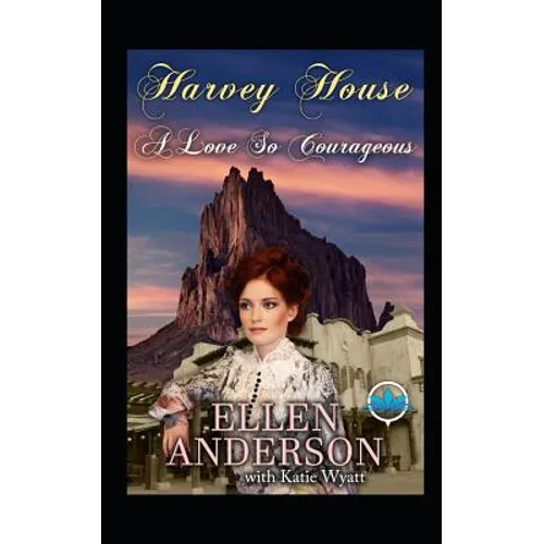 A Love So Courageous: Historical Western Romance - Paperback