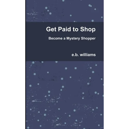 Get Paid to Shop - Paperback