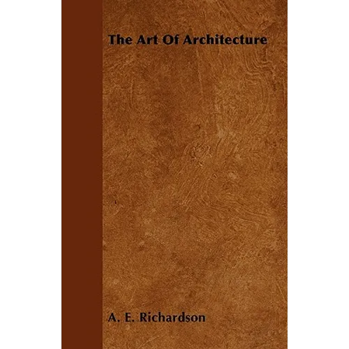 The Art Of Architecture - Paperback
