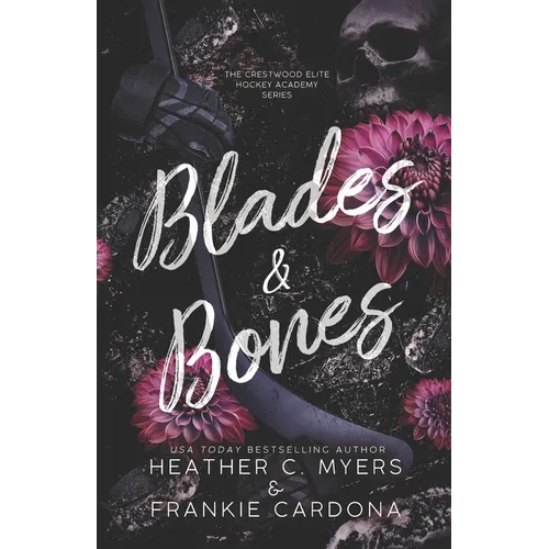 Blades & Bones: A Boyfriend's Older Brother Dark Hockey Romance - Paperback