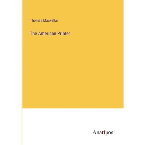 The American Printer - Paperback