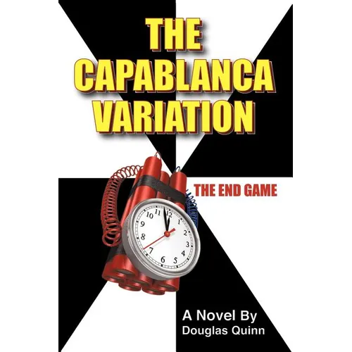 The Capablanca Variation: The End Game - Paperback