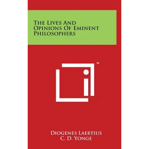 The Lives And Opinions Of Eminent Philosophers - Hardcover