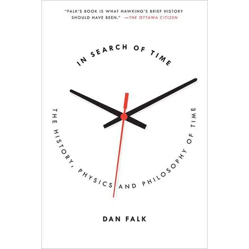 In Search of Time: The History, Physics, and Philosophy of Time - Paperback