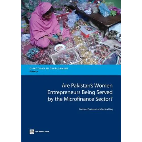 Are Pakistan's Women Entrepreneurs Being Served by the Microfinance Sector? - Paperback