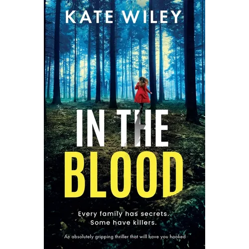 In the Blood: An absolutely gripping thriller that will have you hooked - Paperback