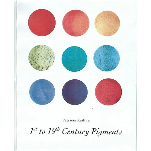 1st-19th Century Pigments - Paperback