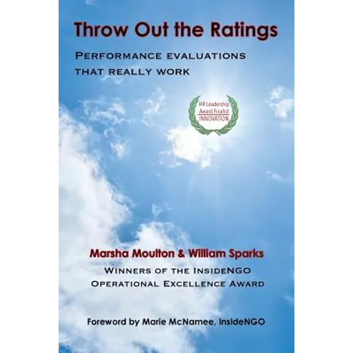 Throw Out the Ratings: Performance Evaluations that Really Work - Paperback