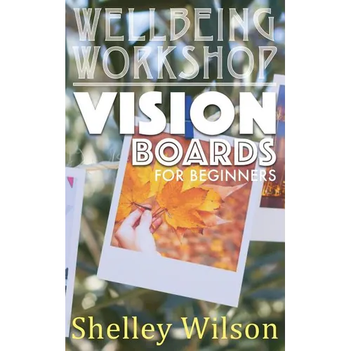 Vision Boards For Beginners - Paperback