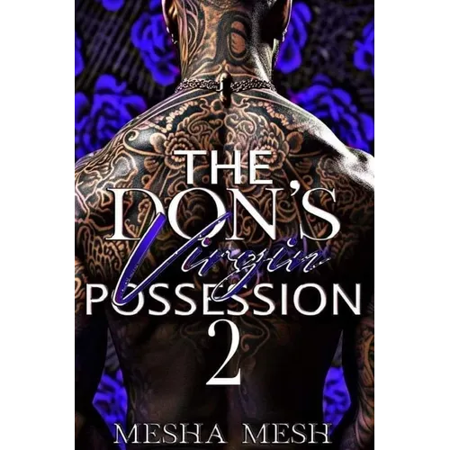 The Don's Virgin Possession 2: The Finale - Paperback