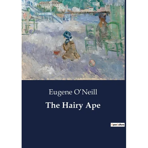 The Hairy Ape - Paperback