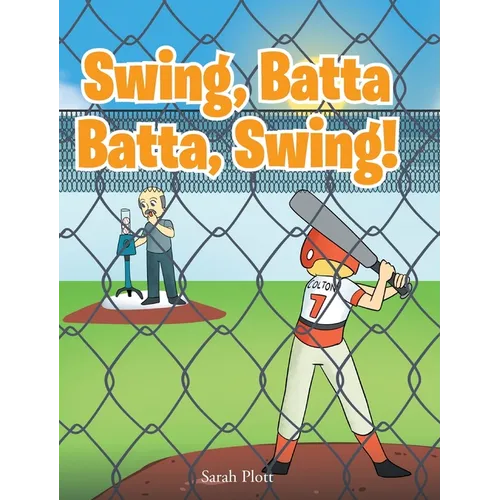 Swing, Batta Batta, Swing! - Hardcover
