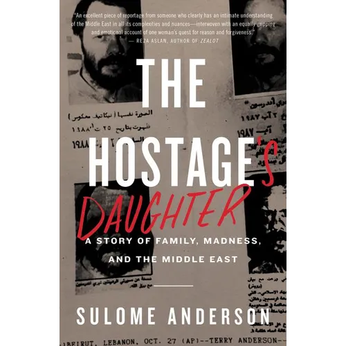 The Hostage's Daughter: A Story of Family, Madness, and the Middle East - Paperback