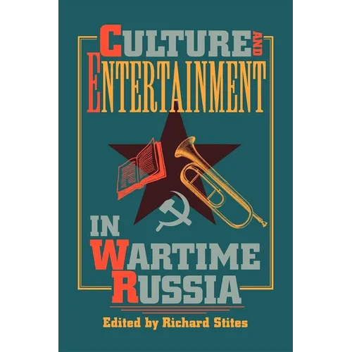 Culture and Entertainment in Wartime Russia - Paperback