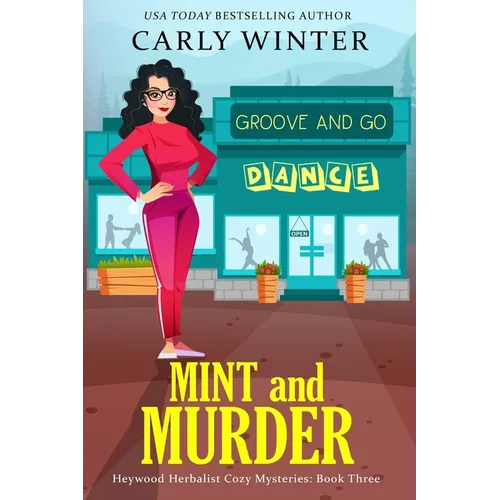 Mint and Murder: A Small Town Contemporary Cozy Mystery - Paperback