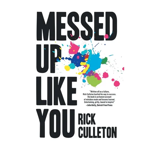 Messed Up Like You: How ADHD and anxiety didn't stop me from becoming a successful entrepreneur - Hardcover
