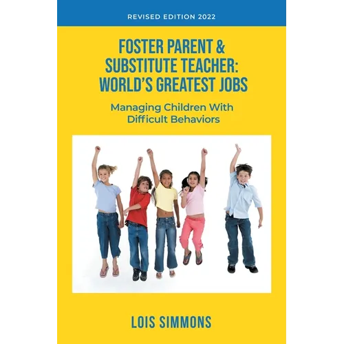 Foster Parent & Substitute Teacher: World's Greatest Jobs - Paperback